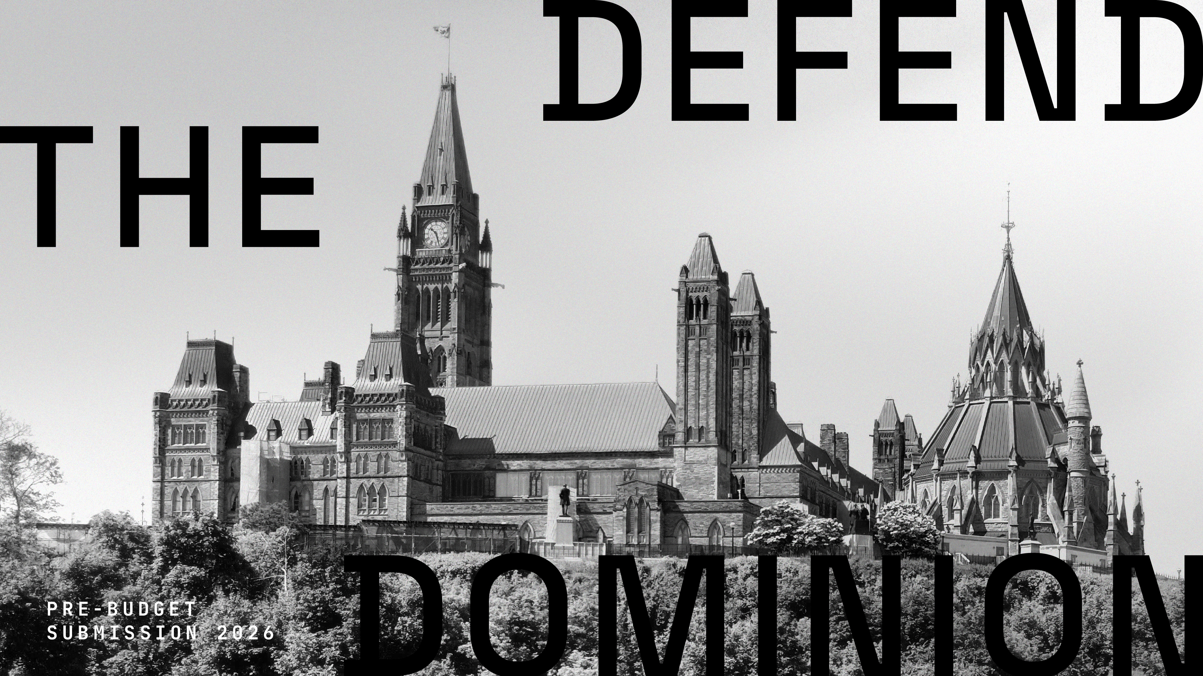 Canada's Parliament Hill with the text Defend The Dominion overlayed